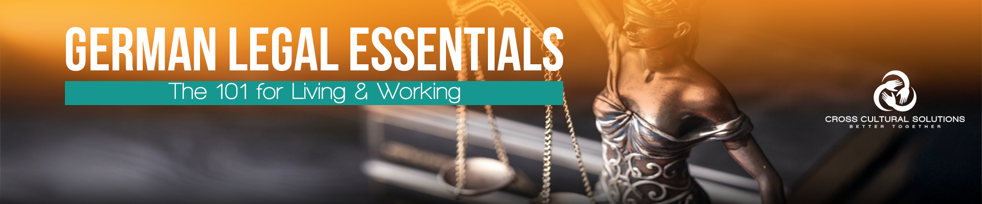 German Legal Essentials: The 101 for Living & Working