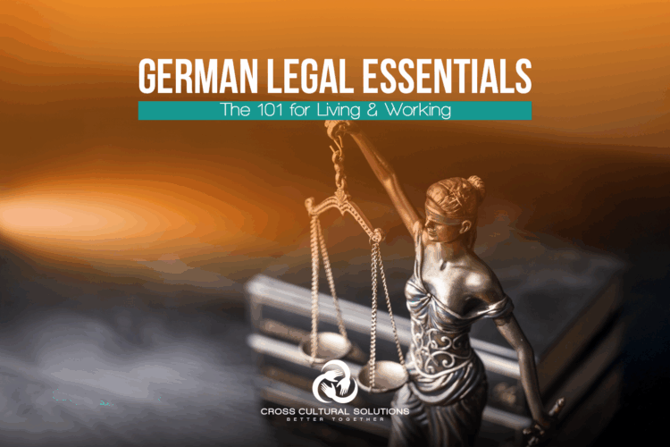 German Legal Essentials: The 101 for Living & Working