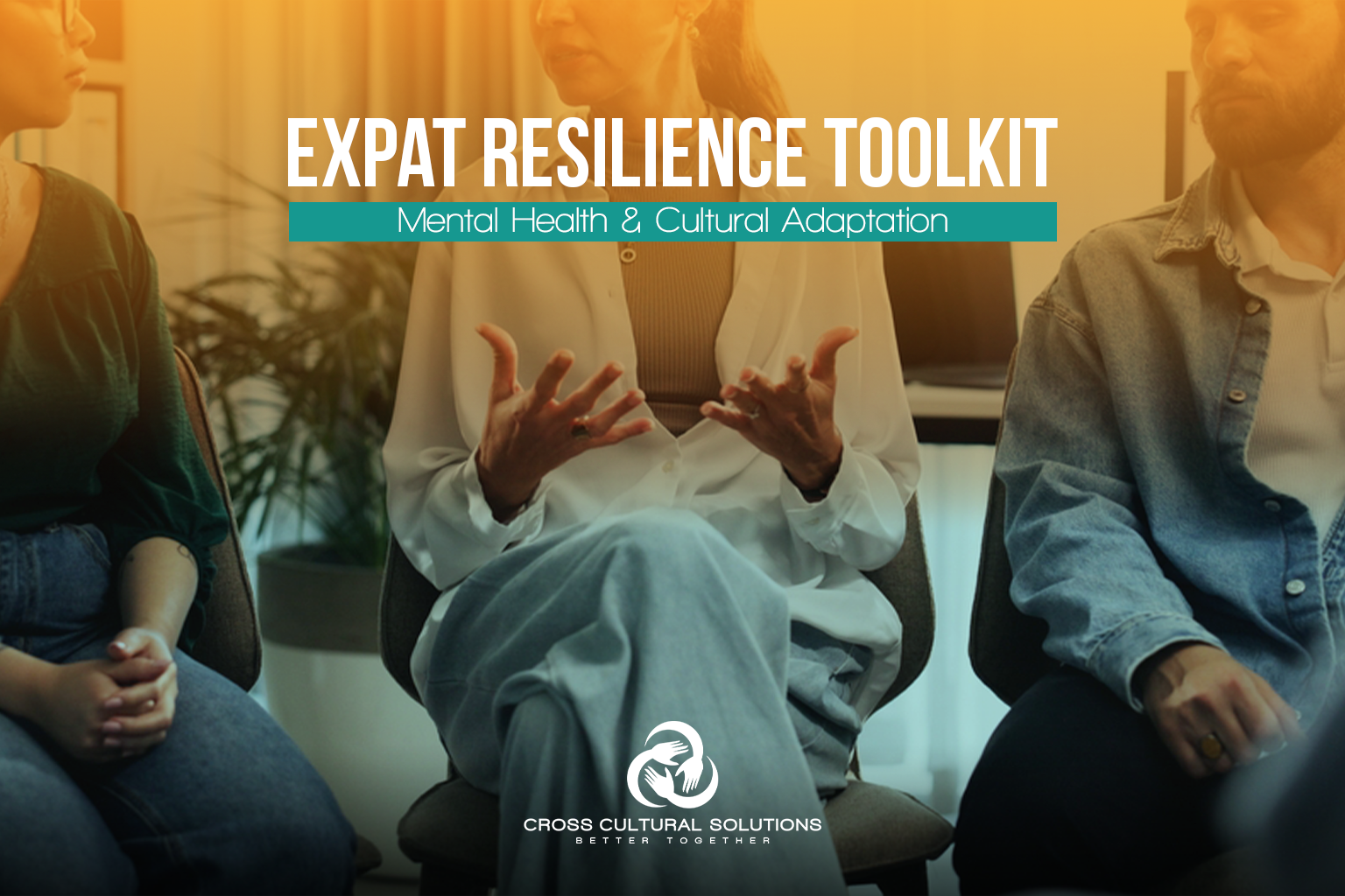 Expat Resilience Toolkit: Mental Health & Cultural Adaptation
